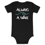 Always A Wake Baby