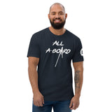 All A Board T-shirt
