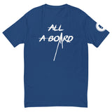 All A Board T-shirt